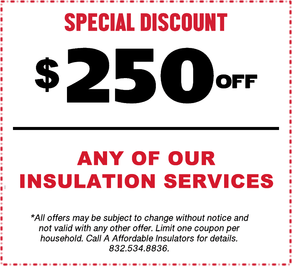 Any Insulation Service Coupon, $250 off!